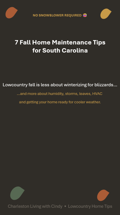 7 Fall Home Maintenance Tips for South Carolina Homeowners
